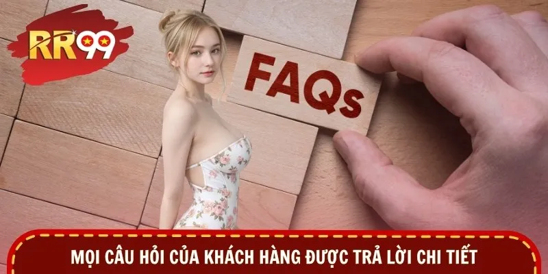 Mọi câu hỏi của khách hàng được trả lời chi tiết